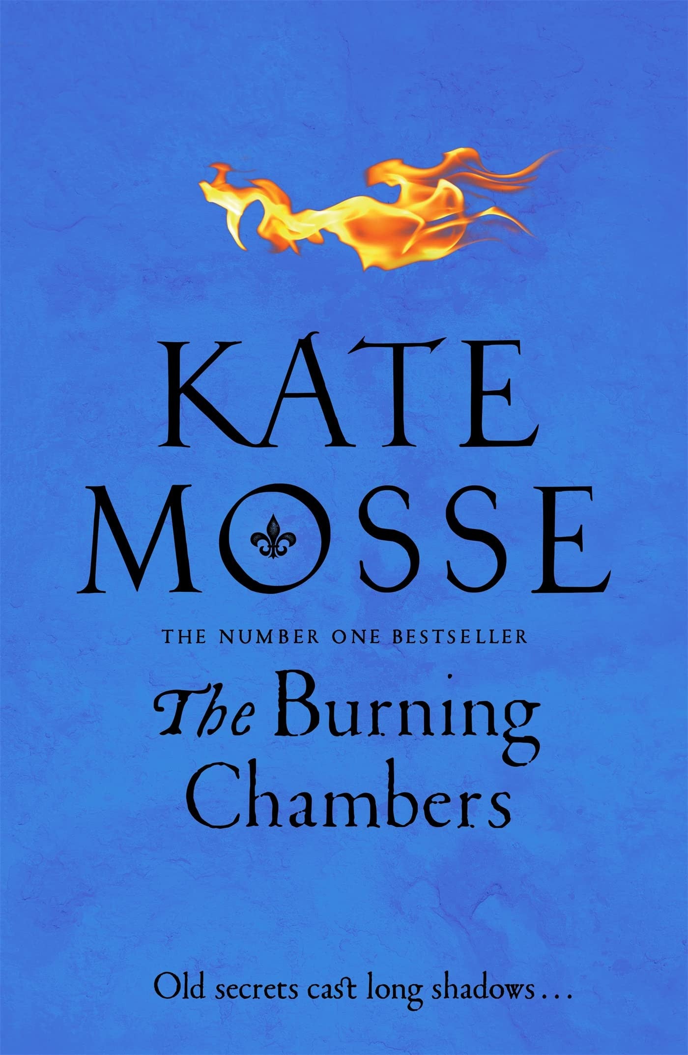 The Burning Chambers by Kate Mosse (The Joubert Family Chronicles #1)