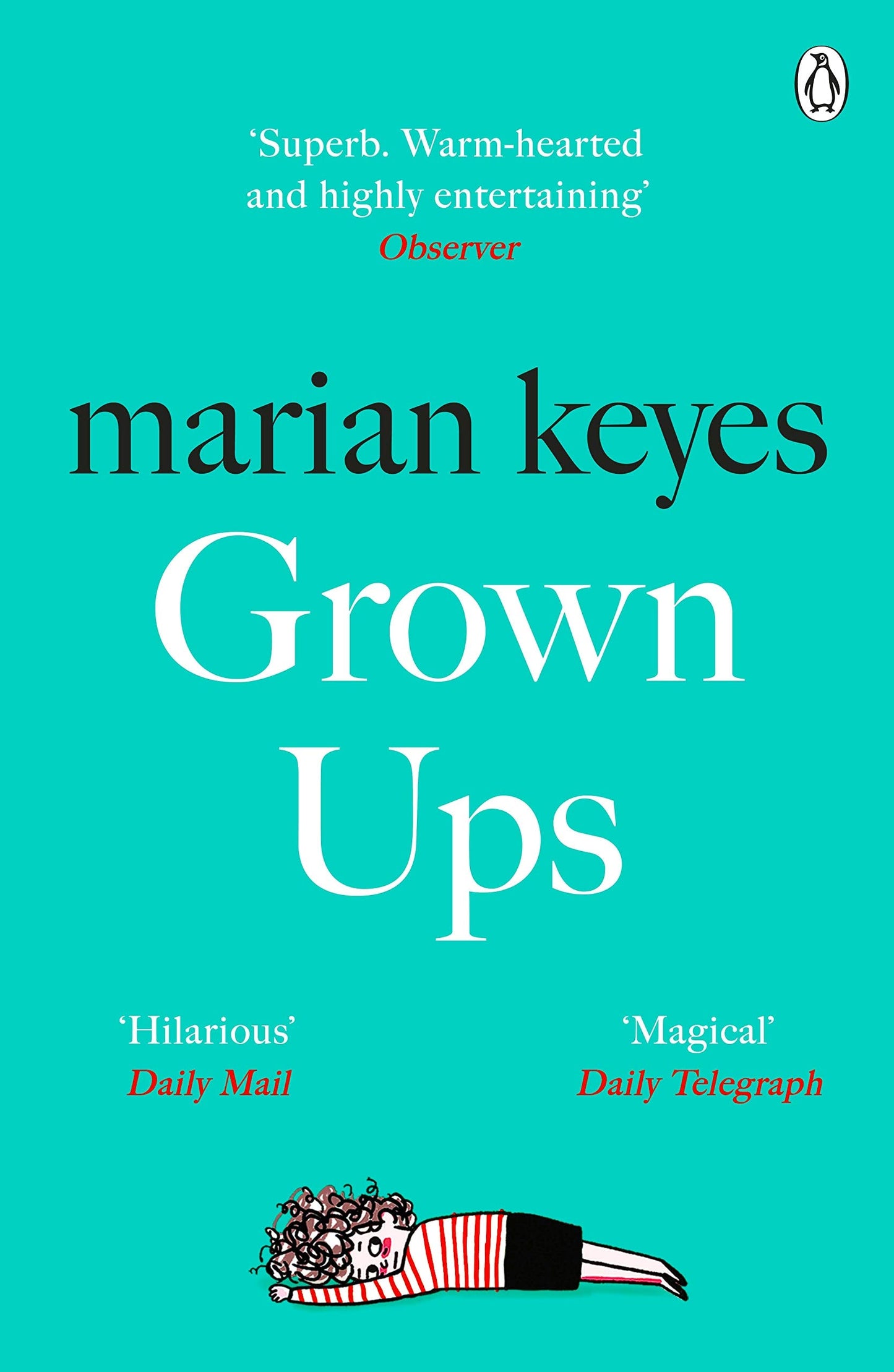 Grown Ups The Sunday Times No 1 Bestseller by Marian Keyes