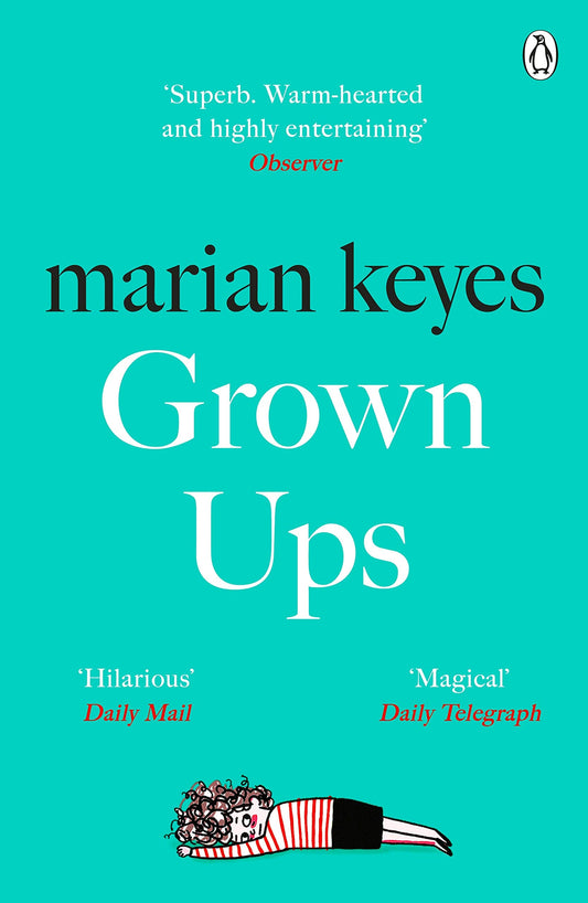 Grown Ups The Sunday Times No 1 Bestseller by Marian Keyes