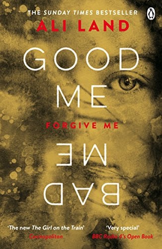Good Me Bad Me by Ali Land