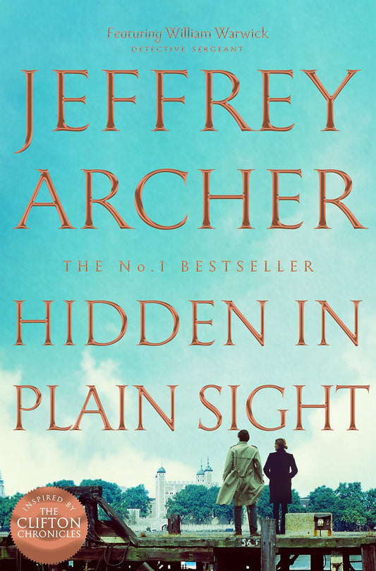 Hidden in Plain Sight by Jeffrey Archer (William Warwick #2)