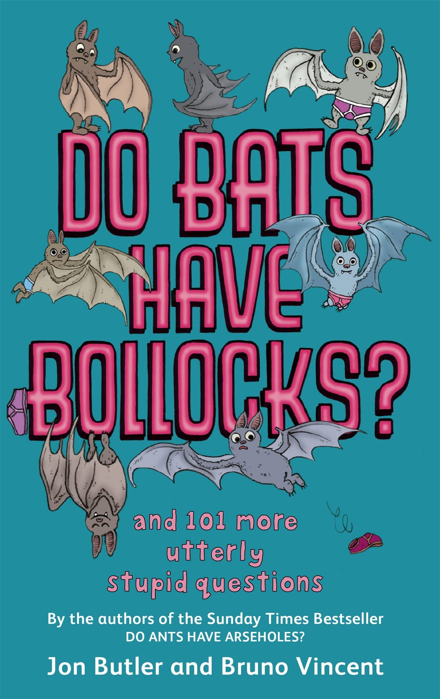 Do Bats Have Bollocks? door Jon Butler,Bruno Vincent