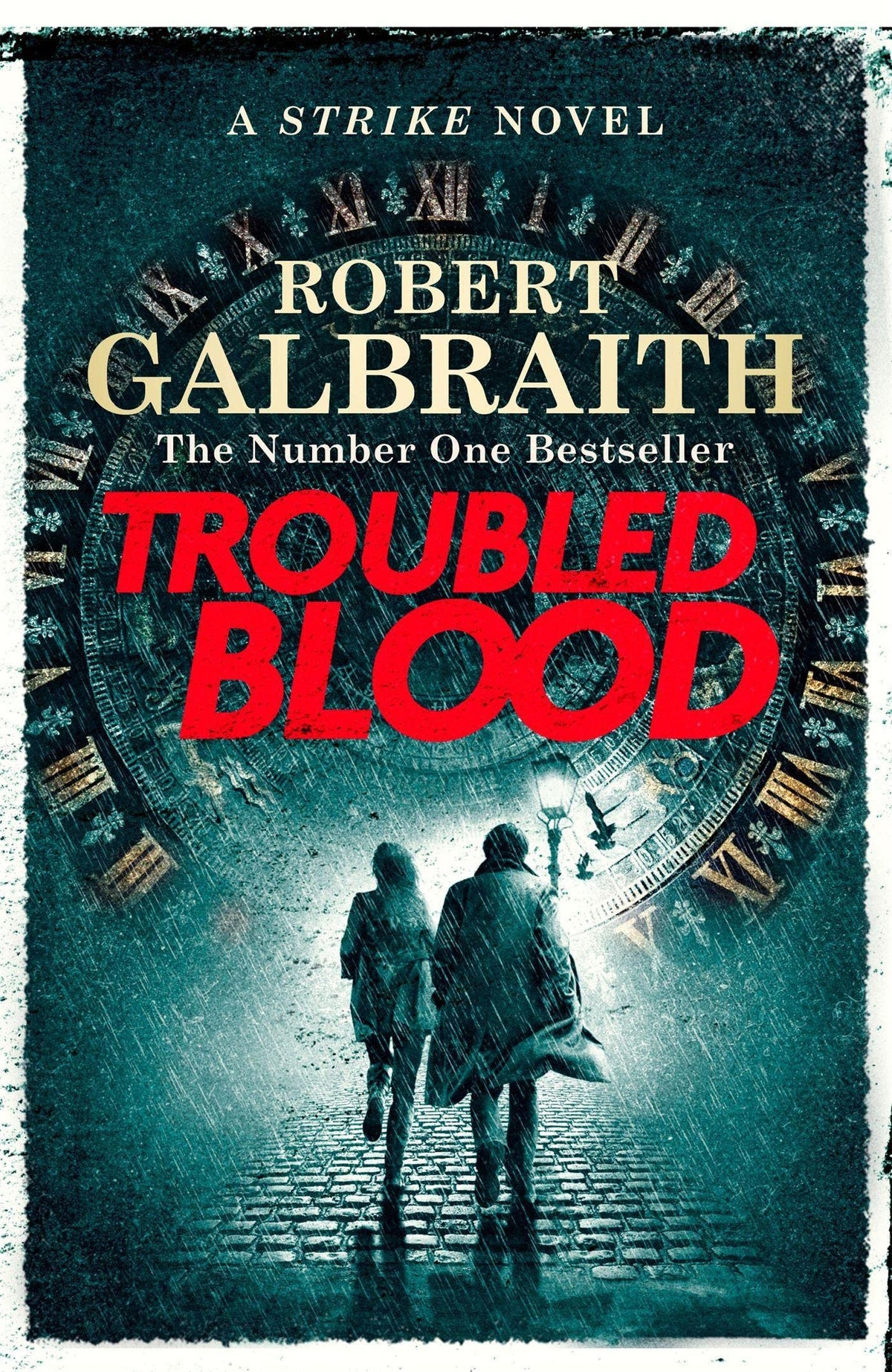 Troubled Blood by Robert Galbraith (Cormoran Strike #5)