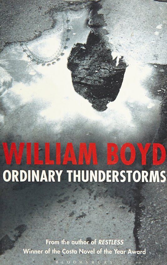 Ordinary Thunderstorms by William Boyd
