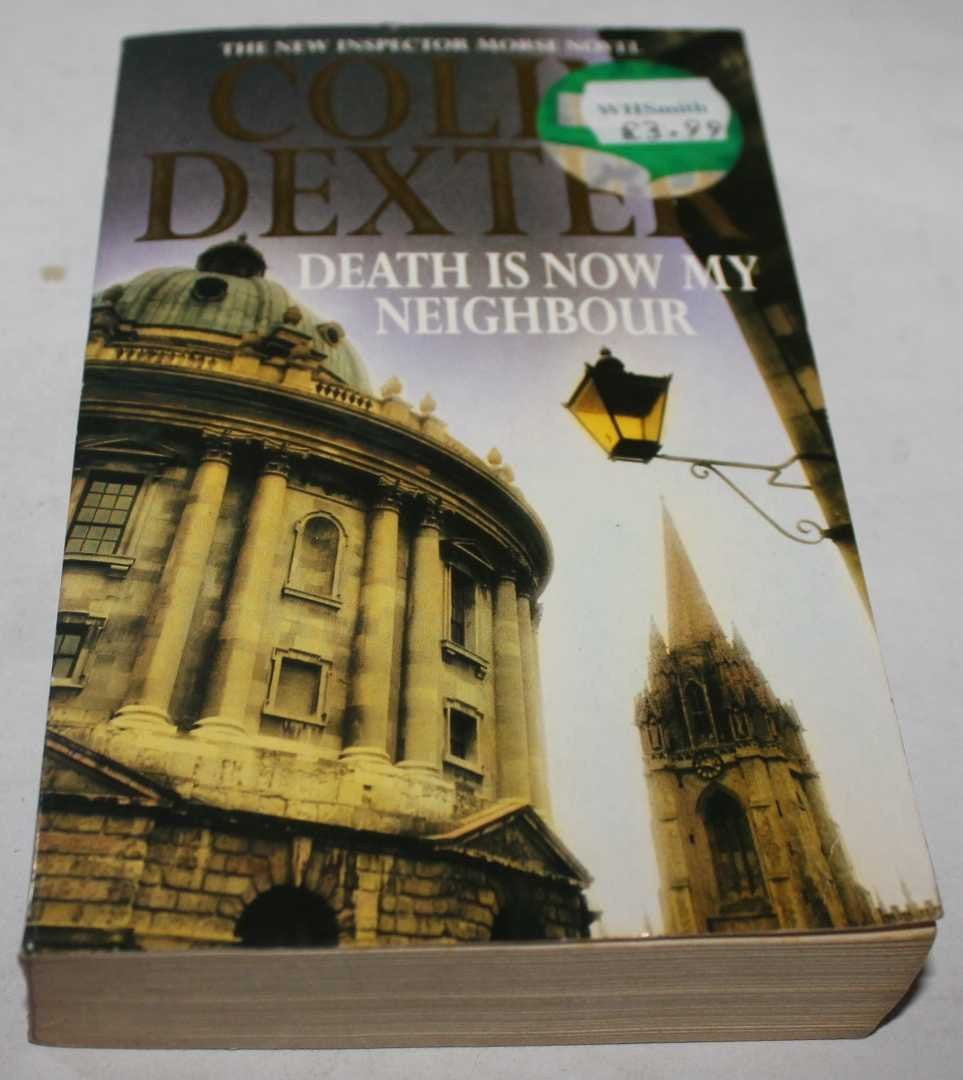 Death is Now My Neighbour by Colin Dexter
