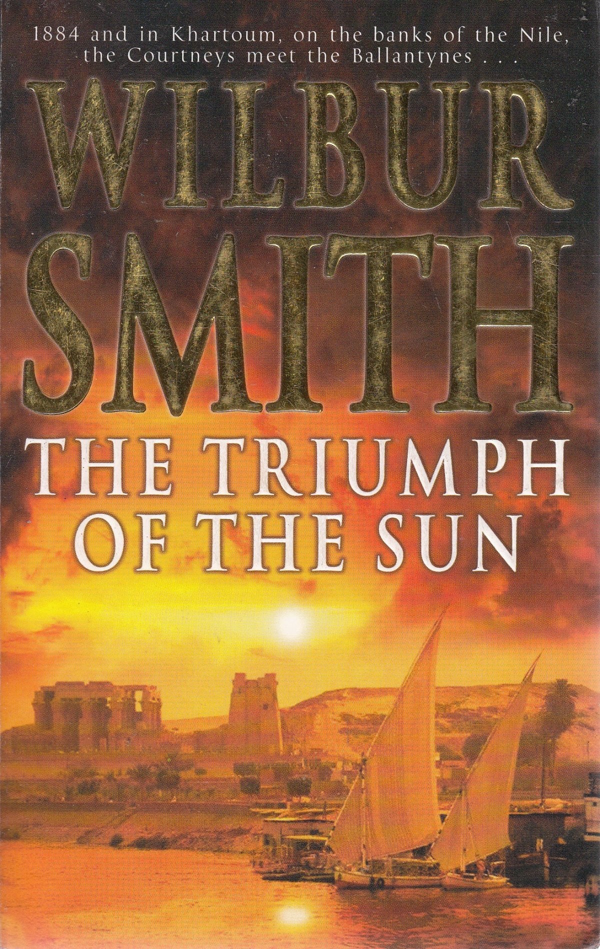 The Triumph of the Sun by Wilbur A. Smith #12