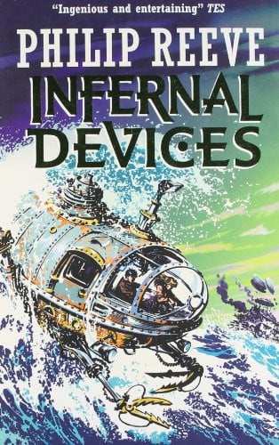 Infernal Devices by Philip Reeve (Mortal Engines Quartet #3)