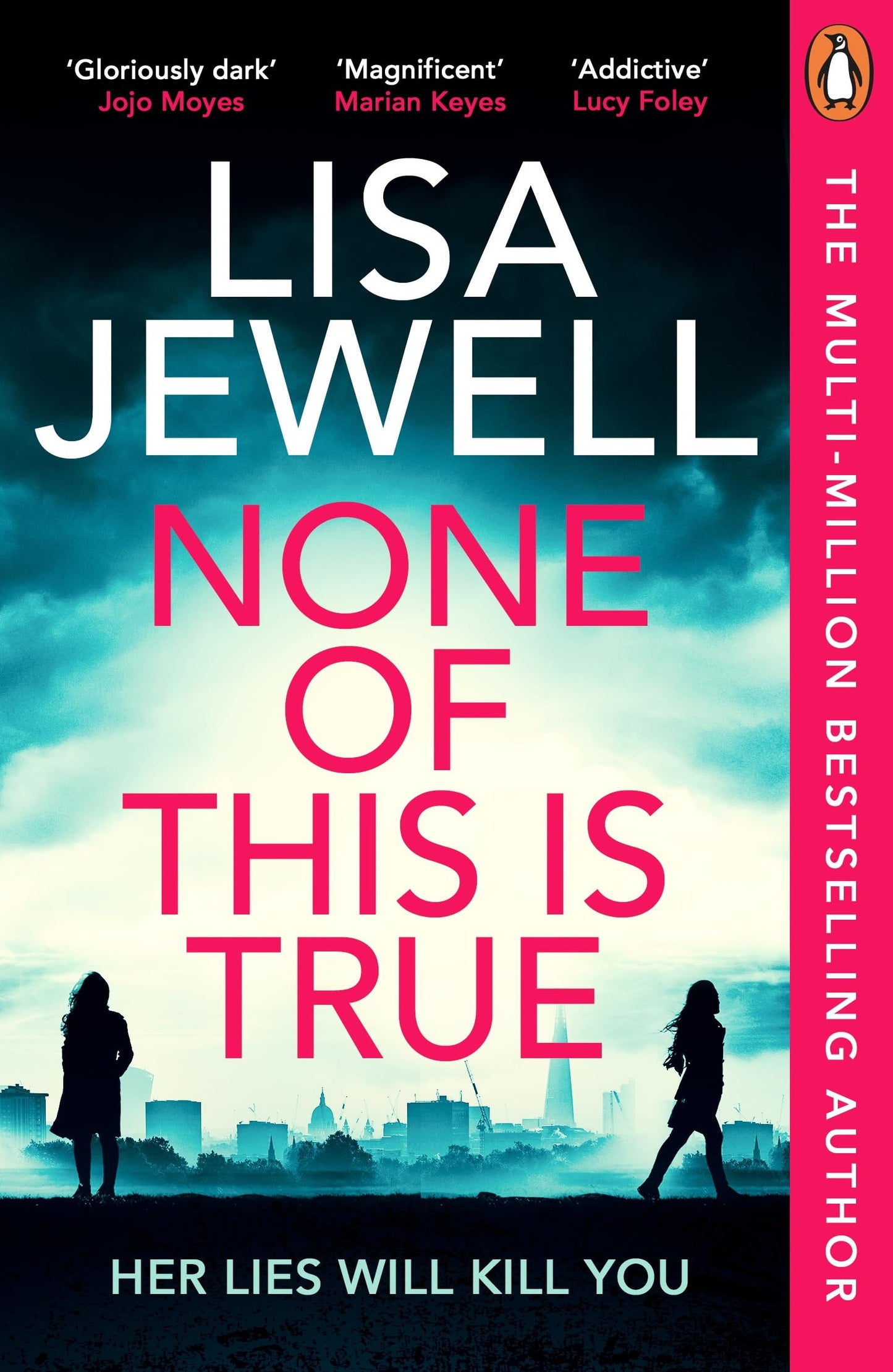 None of This Is True A Novel by Lisa Jewell