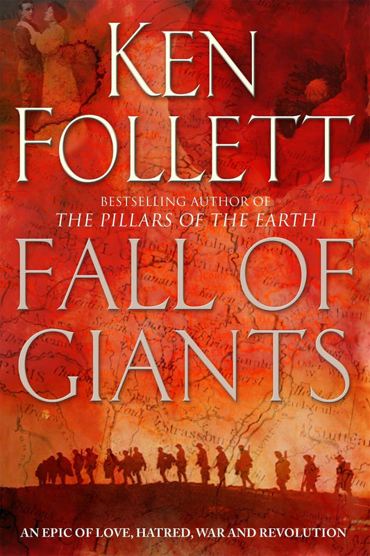 Fall of Giants by Ken Follett (The Century Trilogy #1)