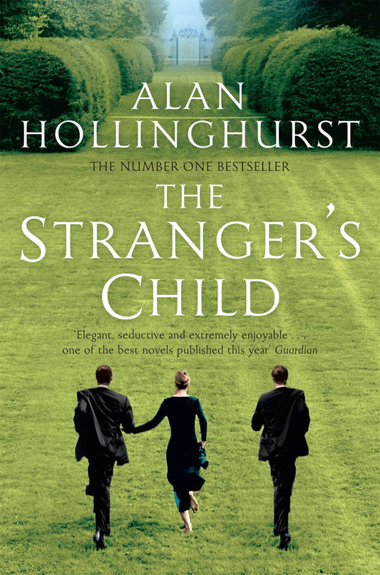 The Stranger's Child by Alan Hollinghurst