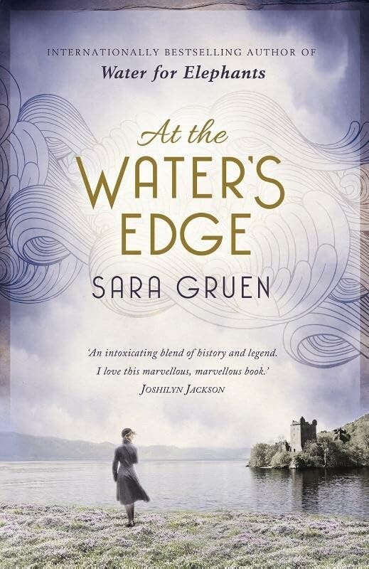 At the Water's Edge by Sara Gruen