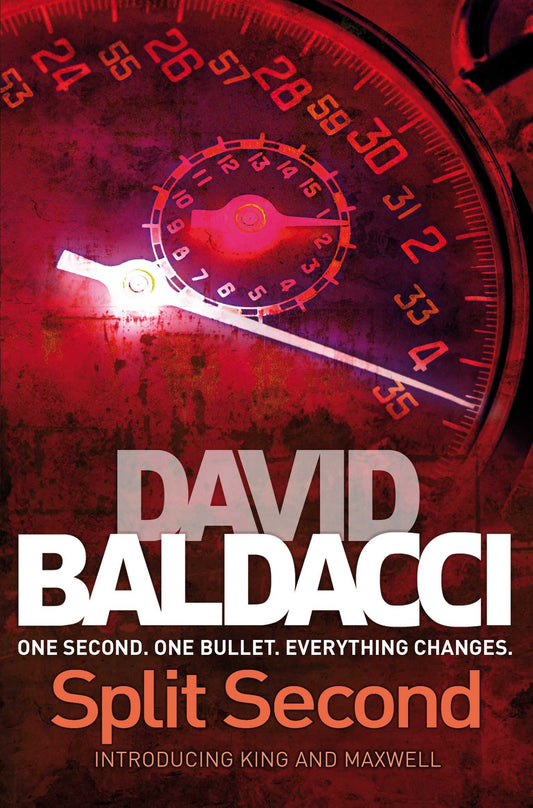 Split Second by David Baldacci (Sean King & Michelle Maxwell #1)