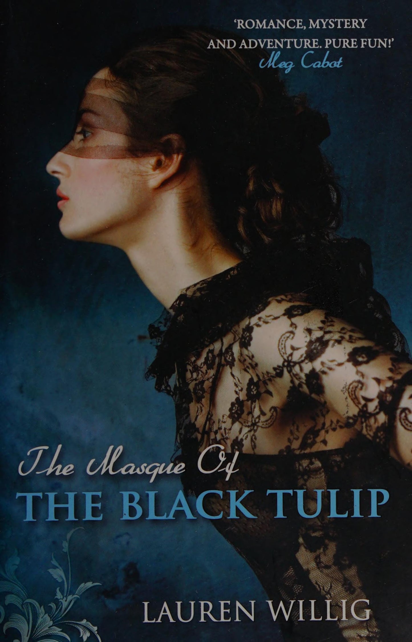 The Masque of the Black Tulip by Lauren Willig