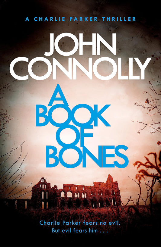A Book of Bones by John Connolly (Charlie Parker #17)