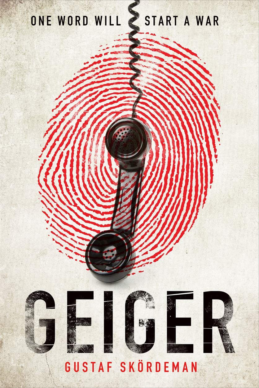 Geiger by Gustaf Skordeman (Sara Nowak #1)