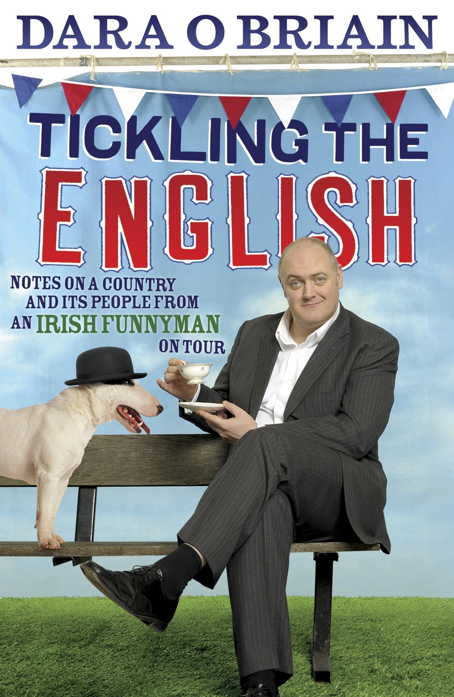 Tickling The English by Dara O Briain