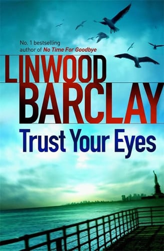 Vertrouw je ogen, Linwood Barclay