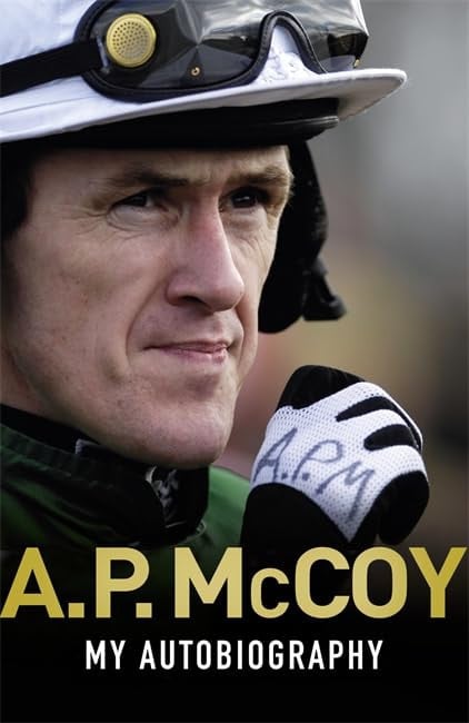 The Autobiography by Tony McCoy,A. P. McCoy