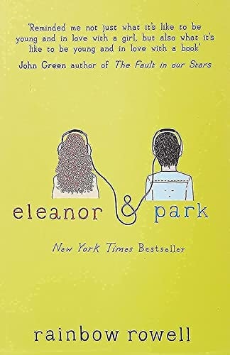 Eleanor & Park by Rainbow Rowell