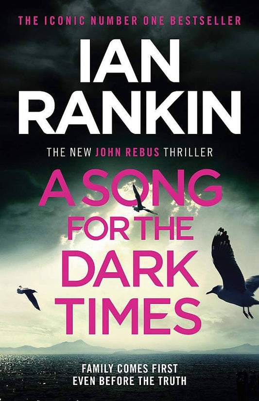 A Song for the Dark Times by Ian Rankin (Inspector Rebus #23)