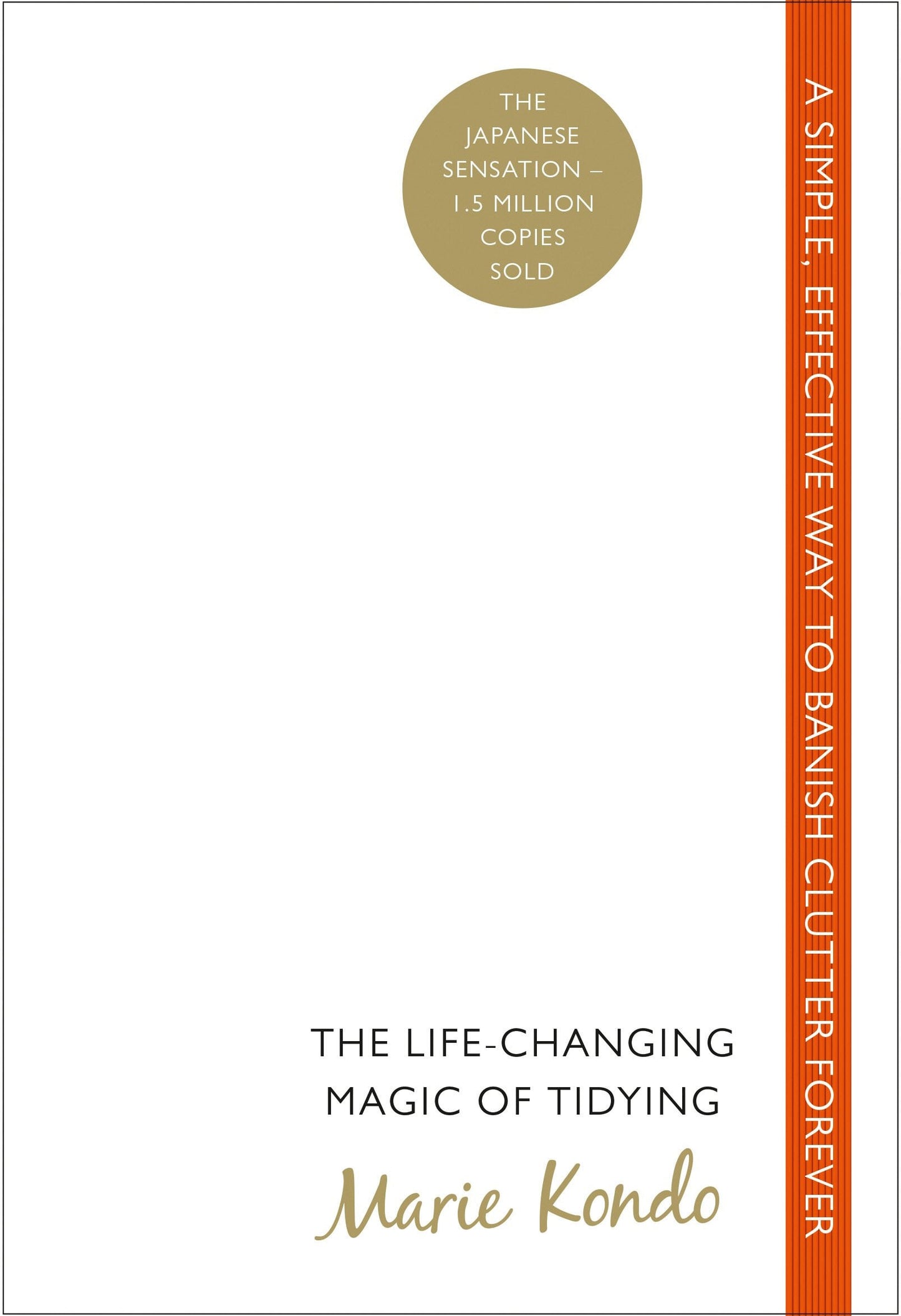 The Life-changing Magic of Tidying by Marie Kondo