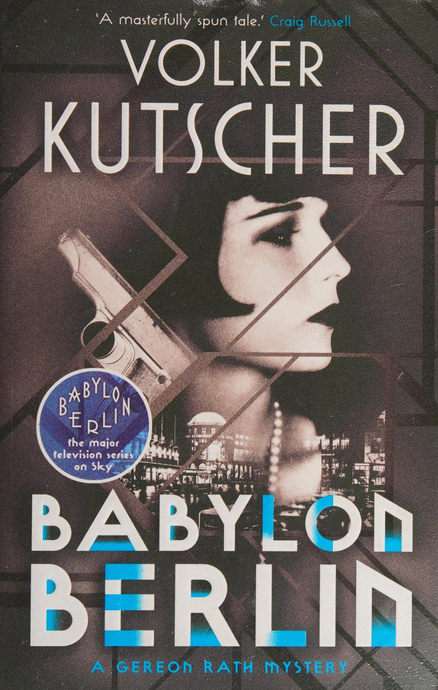 Babylon Berlin by Volker Kutscher (Gereon Rath #1)