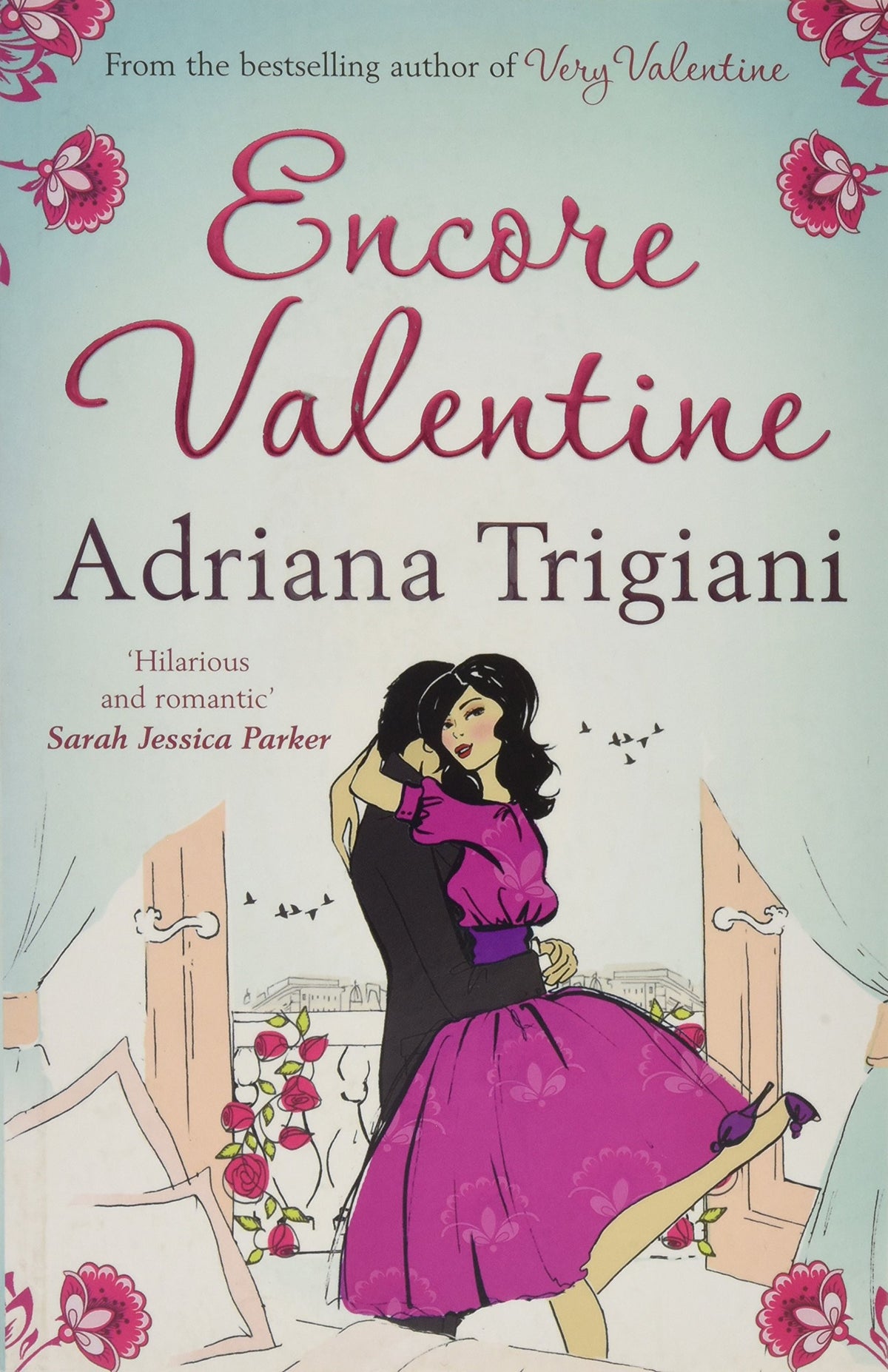 Encore Valentine by Adriana Trigiani