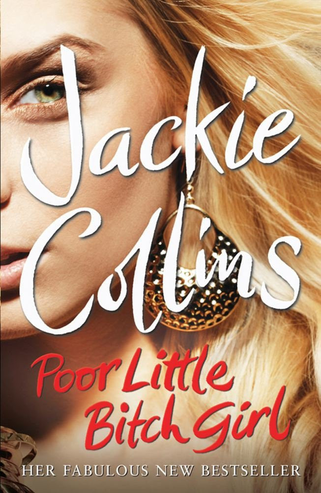Poor Little Bitch Girl van Jackie Collins (Lucky Santangelo #7)