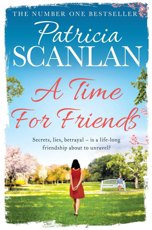 A Time for Friends by Patricia Scanlan