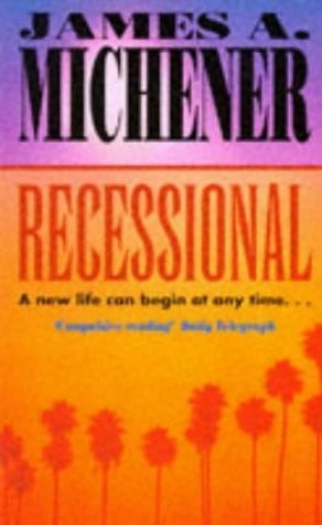 Recessional by James Albert Michener