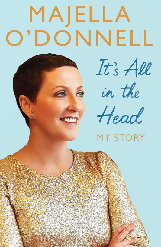 It's All in the Head by Majella O'Donnell