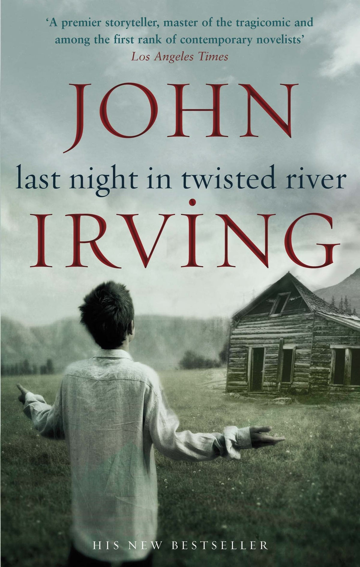 Last Night in Twisted River by John Irving