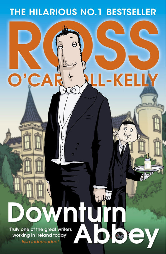 Downturn Abbey by Ross O'Carroll-Kelly #13