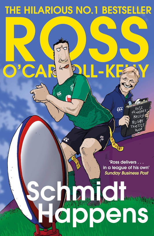Schmidt Happens by Ross O'Carroll-Kelly #19