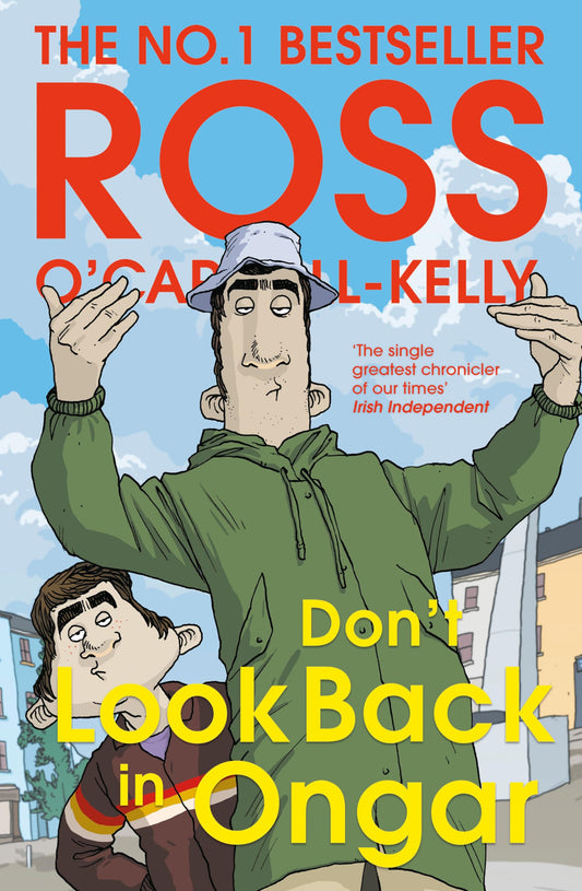 Sandycove Dont Look Back in Ongar. by Ross O'Carroll-Kelly #24
