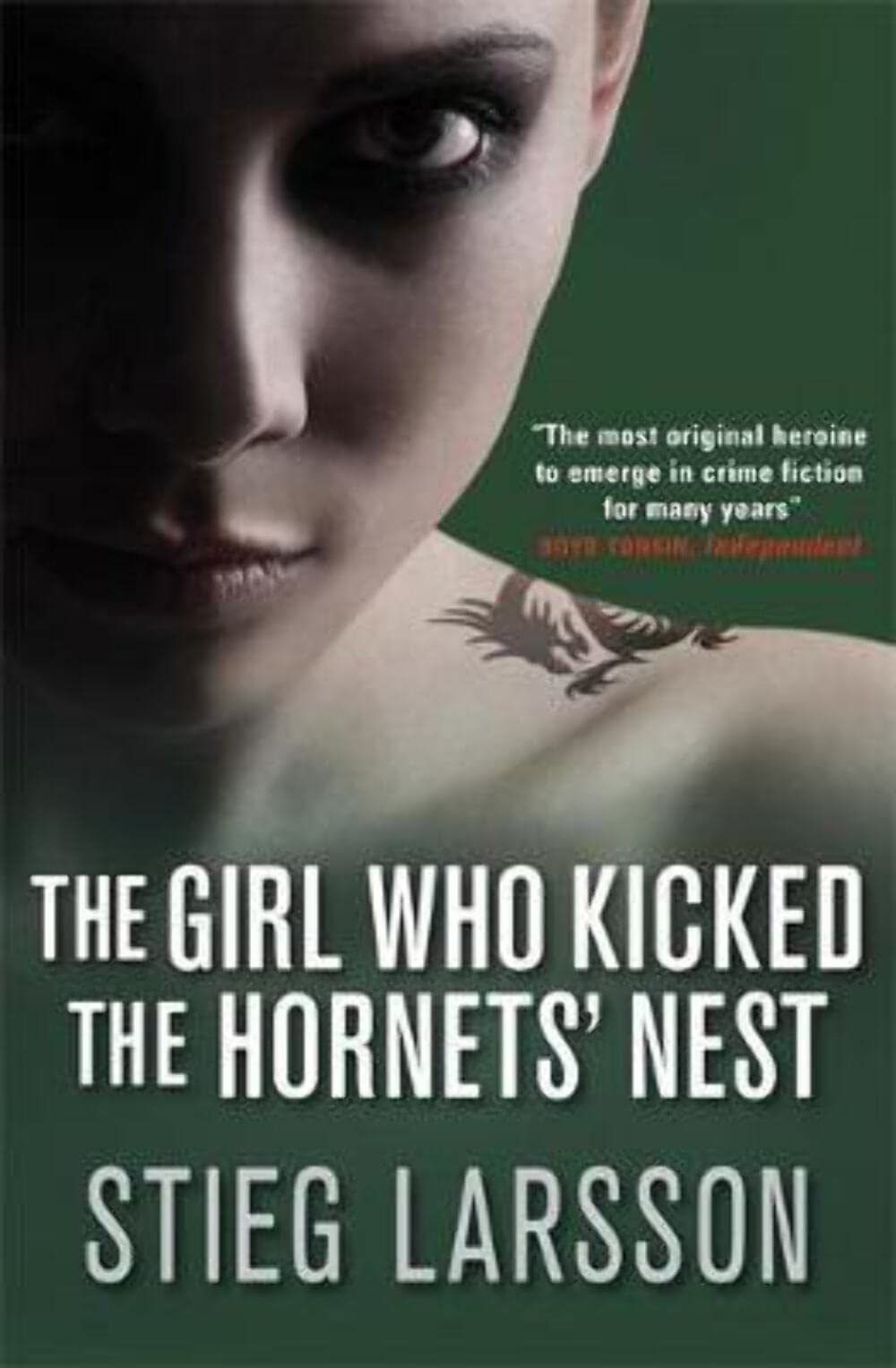 The Girl who Kicked the Hornets' Nest by Stieg Larsson