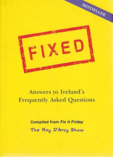 Fixed Answers to Ireland's Frequently Asked Questions by Ray D'Arcy