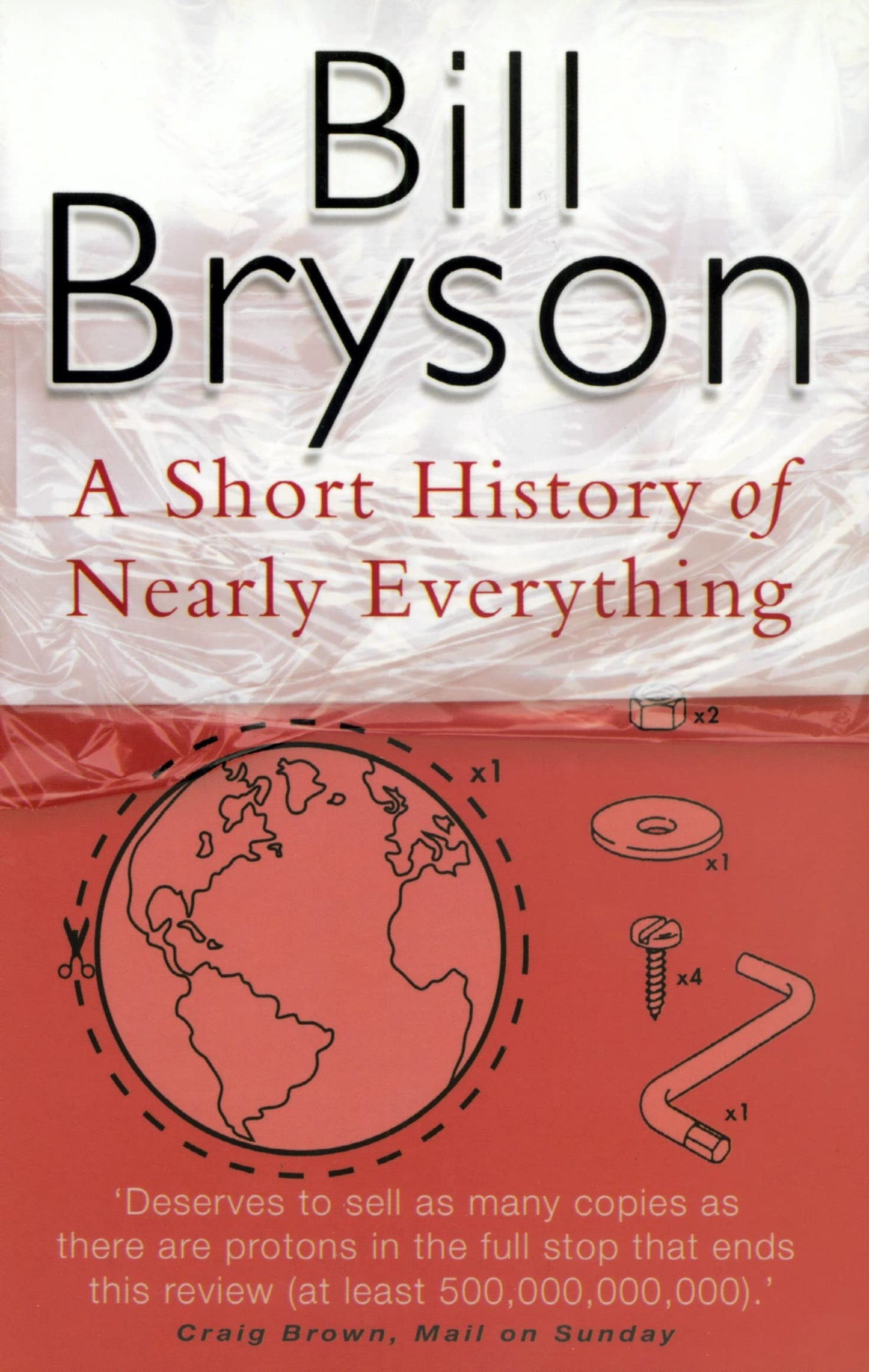 A Short History of Nearly Everything by Bill Bryson