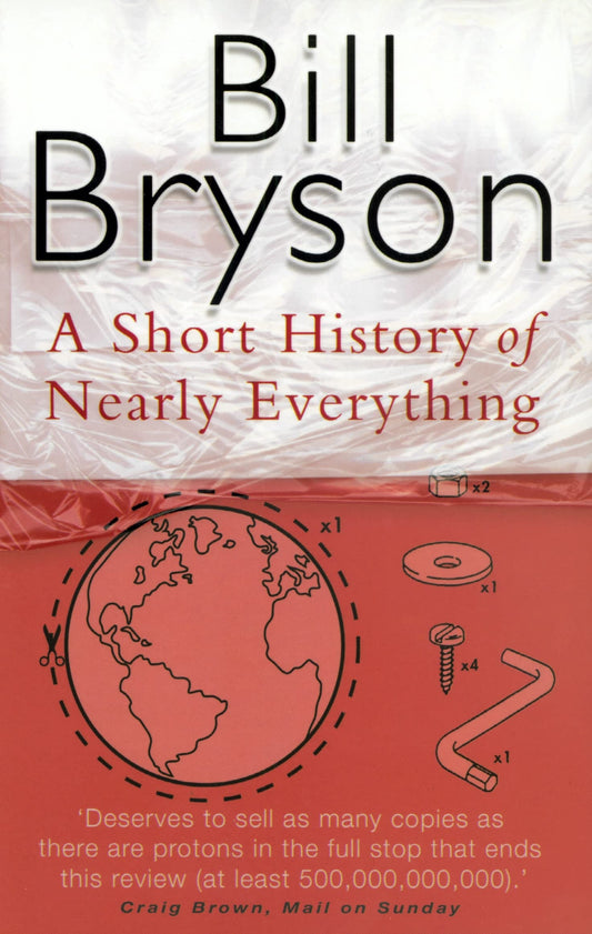 A Short History of Nearly Everything by Bill Bryson