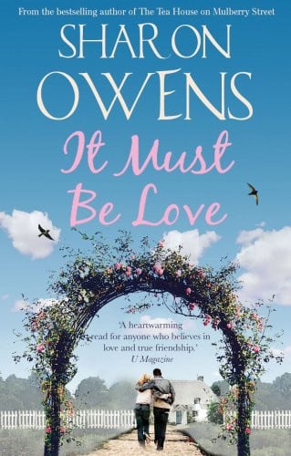 It Must Be Love by Sharon Owens