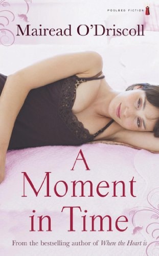 A Moment in Time by Mairead O'Driscoll