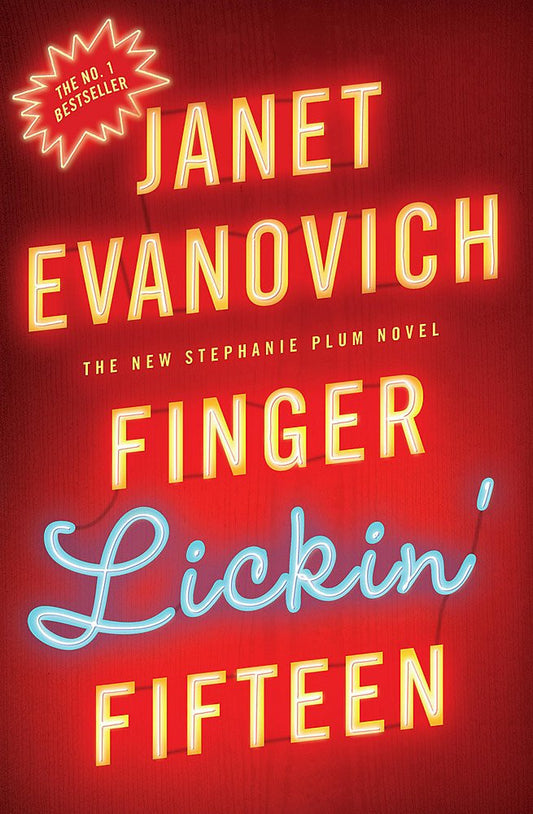 Finger Lickin' Fifteen by Janet Evanovich (Stephanie Plum #15)
