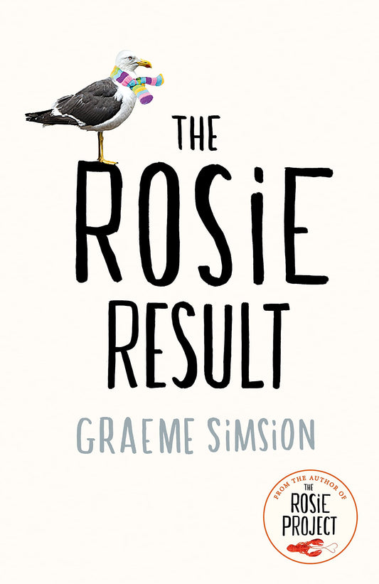 The Rosie Result by Graeme C. Simsion (Don Tillman #3)