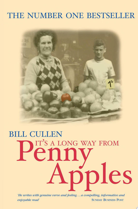 It's a Long Way from Penny Apples by Bill Cullen