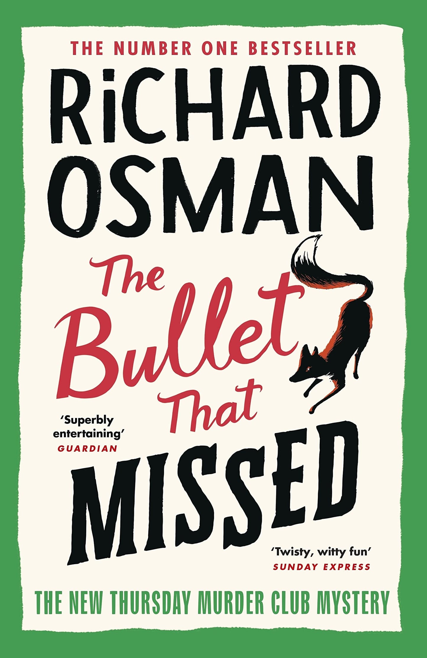 The Bullet that Missed by Richard Osman