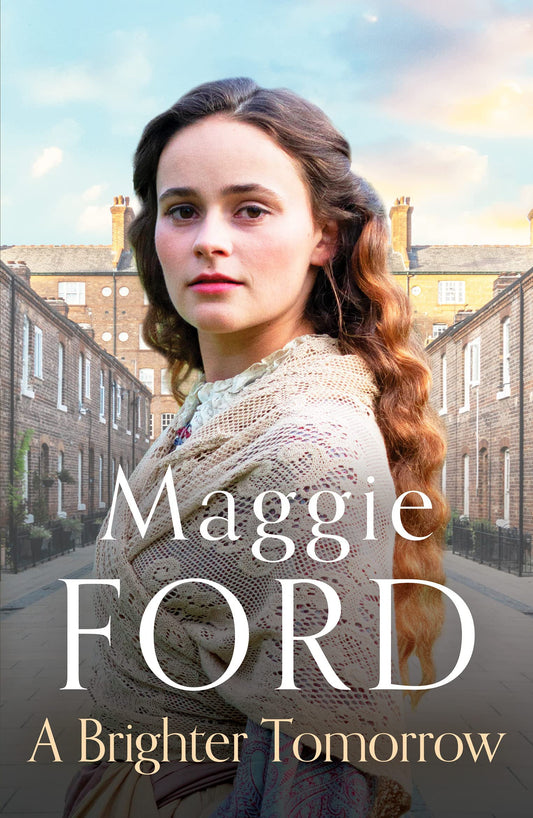 A Brighter Tomorrow by Maggie Ford