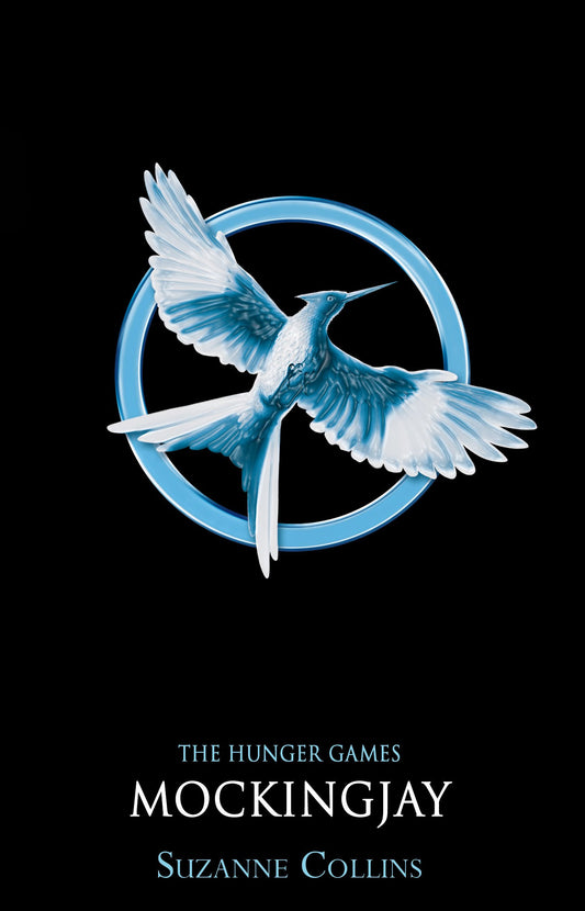 Mockingjay by Suzanne Collins (The Hunger Games #3)