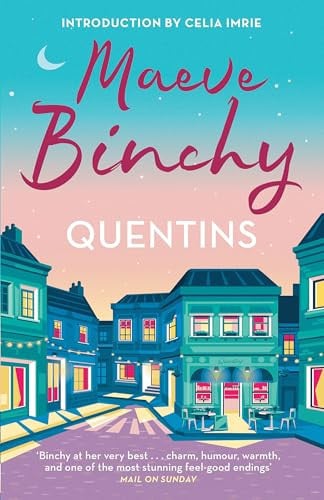 Quentins (With a New Introduction by Celia Imrie) by Maeve Binchy