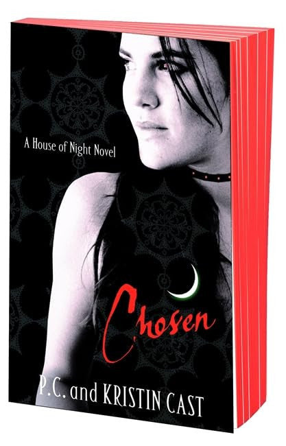 Chosen by P.C. and Kristin Cast (House of Night #3)
