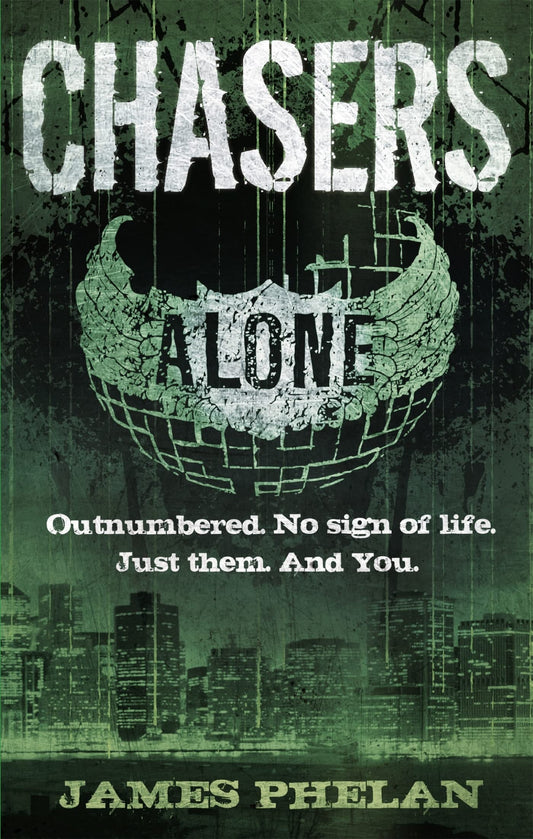 Chasers by James Phelan (Alone #1)